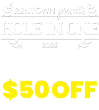 Rentown presents Hole In One 2025 - Can You Get A Hole In One? Take a swing for a chance to win $50 OFF Your First Monthly Payment!